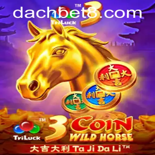 Discover the Exciting World of 3CoinWildHorse – A DachBet Masterpiece