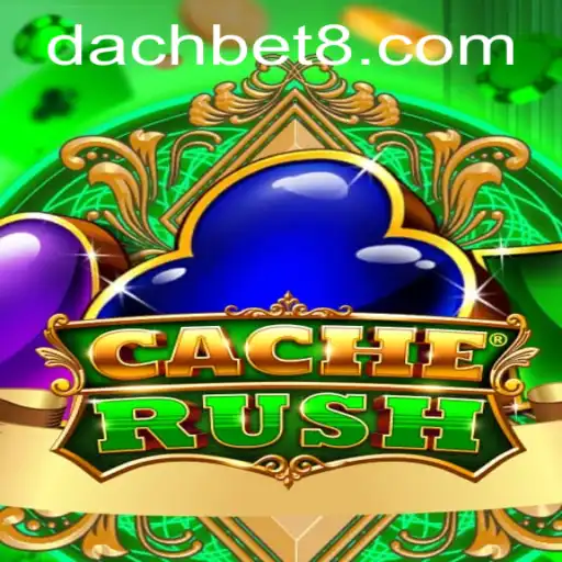 CacheRush: The Ultimate Gaming Experience with DachBet