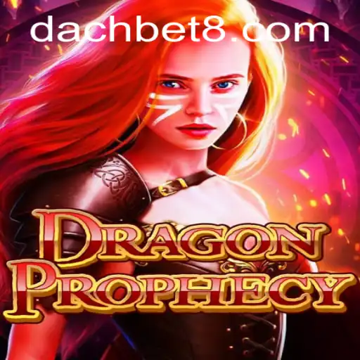 Dive Into the World of DragonProphecy with DachBet: A Comprehensive Guide
