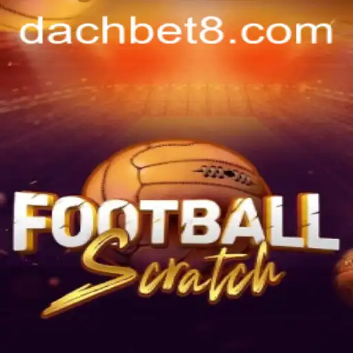 Discover the Excitement of FootballScratch with DachBet