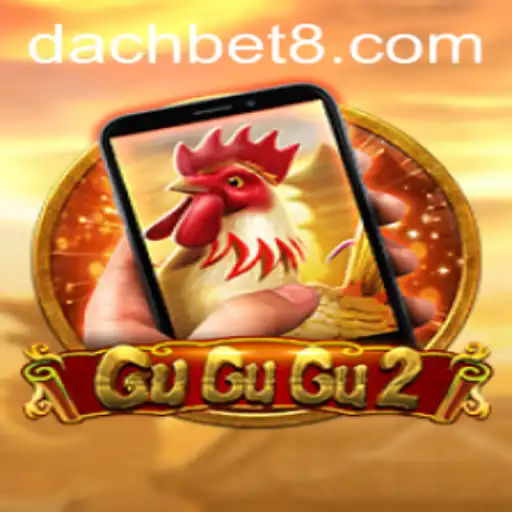 Exploring GuGuGu2M: The Exciting New Game by DachBet