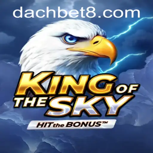 Exploring KingOfTheSky: A Dive into DachBet's Thrilling New Game
