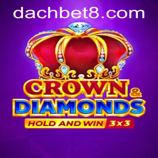Exploring Crowndiamonds: The Enchanting World of DachBet's Latest Game