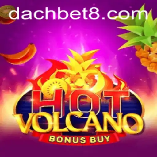 Exploring the Thrills of HotVolcanoBonusBuy by DachBet