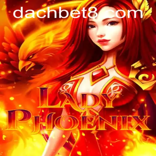 LadyPhoenix: A Comprehensive Guide to the Exciting World of DachBet Gaming